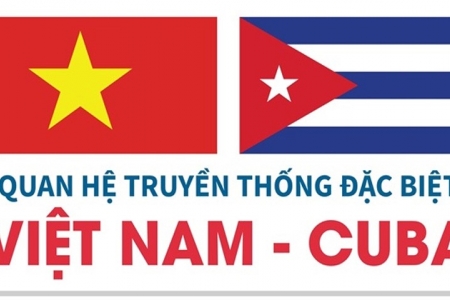 Việt Nam-Cuba: Hình mẫu trong quan hệ quốc tế