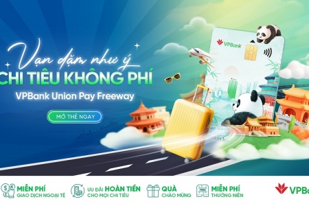 VPBank ra mắt thẻ UnionPay - Vạn dặm như ý, chi tiêu không phí
