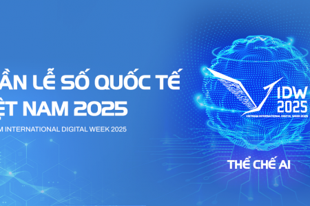 Tuần lễ Số quốc tế Việt Nam 2025: Hoàn thiện thể chế AI để bứt phá kinh tế số