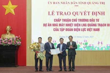 Quảng Trị: Trao quyết định chấp thuận chủ trương đầu tư dự án Nhà máy Nhiệt điện LNG Quảng Trạch III