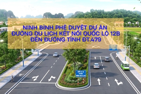 Ninh Bình đầu tư xây dựng tuyến đường du lịch kết nối Quốc lộ 12B với ĐT.479