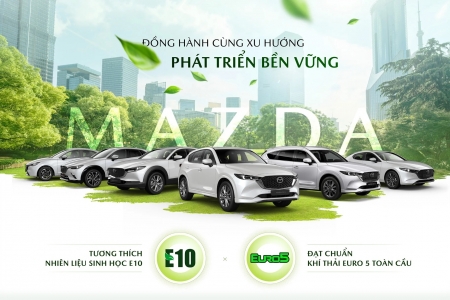 Mazda - Niềm vui lái xe nuôi dưỡng tương lai bền vững