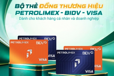 Kết nối hệ sinh thái tài chính - năng lượng với thẻ đồng thương hiệu Petrolimex - BIDV - Visa