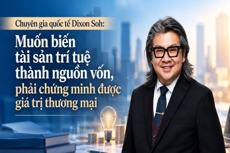 Muốn biến tài sản trí tuệ thành nguồn vốn, phải chứng minh được giá trị thương mại