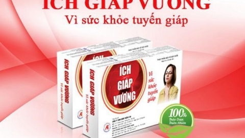 Ích Giáp Vương - Giải pháp dành cho người bị cường giáp basedow