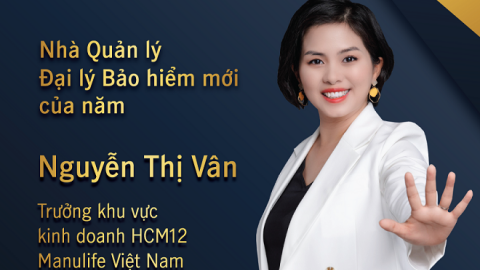 Đại lý Manulife Việt Nam được vinh danh 'Nhà quản lý đại lý bảo hiểm mới của năm'