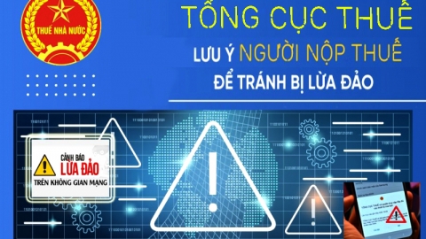 Cảnh báo các hình thức lừa đảo cho người nộp thuế