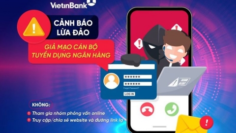 Các ngân hàng cảnh báo thủ đoạn mạo danh cán bộ ngân hàng để lừa đảo