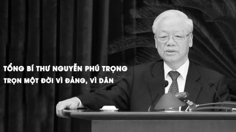 Tổng Bí thư Nguyễn Phú Trọng: Trọn một đời vì Đảng, vì dân