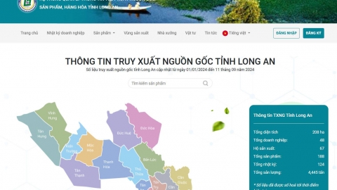 Long An ban hành Quy chế quản lý Hệ thống quản lý thông tin truy xuất nguồn gốc sản phẩm, hàng hóa