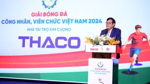 THACO đồng hành cùng Giải bóng đá công nhân, viên chức Việt Nam năm 2024