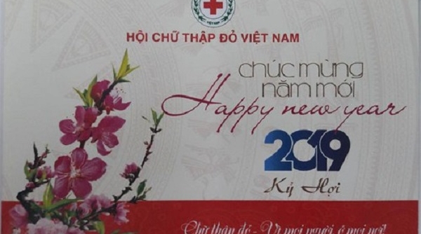 Thư chúc Tết Xuân Kỷ Hợi 2019 của Chủ tịch BCH Trung ương Hội Chữ thập đỏ Việt Nam