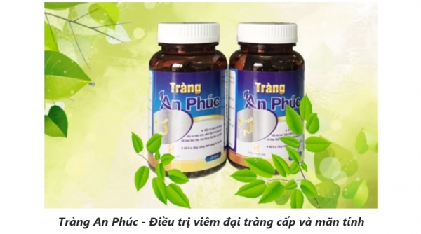 Tràng An Phúc - “Thần dược trị đại tràng” hay chỉ là chiêu quảng cáo câu khách hàng?
