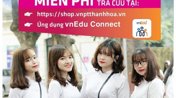 VNPT Thanh Hóa cung cấp dịch vụ miễn phí xem kết quả điểm thi tuyển sinh vào lớp 10 THPT