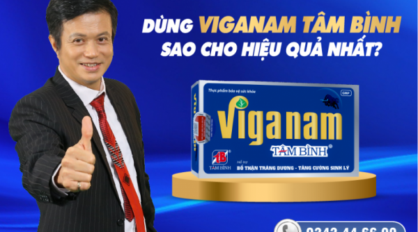 Dùng Viganam Tâm Bình sao cho hiệu quả nhất?