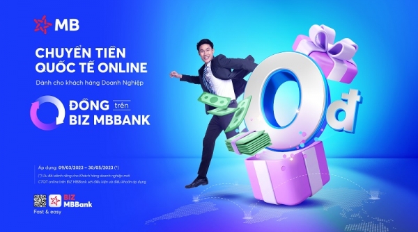 Giao dịch thương mại quốc tế dễ dàng với tính năng chuyển tiền quốc tế online 0 đồng trên BIZ MBBank