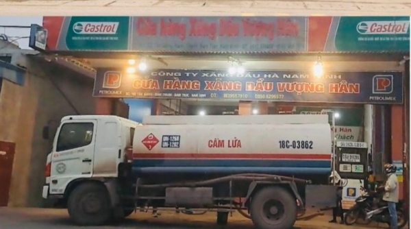 Mua xăng dầu ngoài hệ thống, 02 cơ sở kinh doanh xăng dầu tại Nam Định bị xử phạt 110 triệu đồng