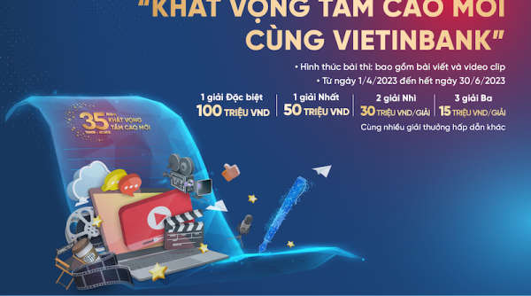 VietinBank phát động cuộc thi sáng tác “Khát vọng tầm cao mới cùng VietinBank”