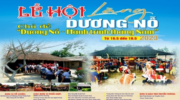 Thừa Thiên Huế: Tổ chức Lễ hội “Dương Nỗ - Hành trình tháng 5”