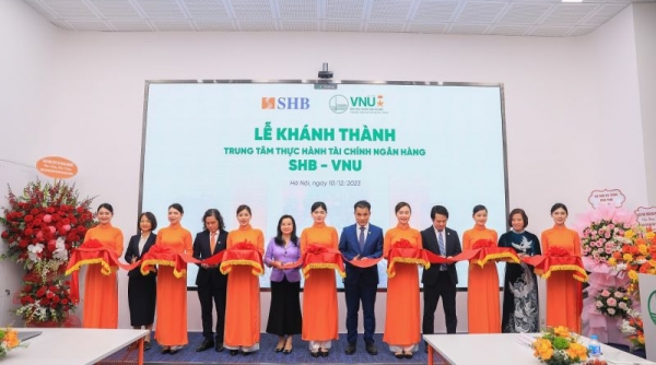 Khánh thành “Trung tâm thực hành Tài chính Ngân hàng SHB – VNU” tại ĐHQG-HN