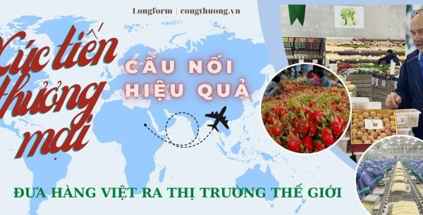 Cầu nối quan trọng đưa thương hiệu Việt Nam ra thế giới