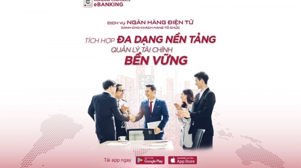 Agribank ra mắt giải pháp ngân hàng điện tử eBanking dành cho khách hàng tổ chức