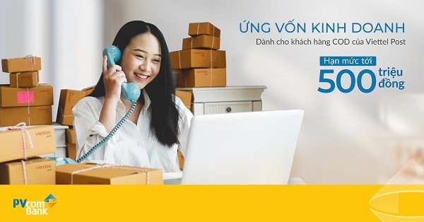 Giải pháp ứng vốn kinh doanh dành riêng cho khách hàng COD của Viettel Post