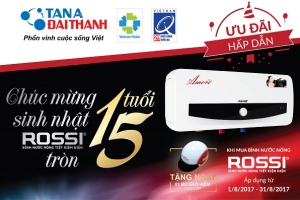 Bình nước nóng Rossi Tân Á: Khẳng định thương hiệu và Tri ân khách hàng