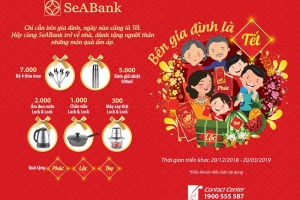 Cùng SeABank trở về nhà, dành tặng người thân những món quà ấm áp