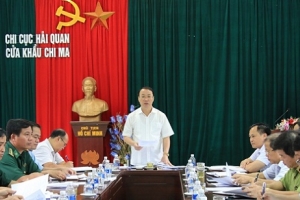 Lãnh đạo tỉnh Lạng Sơn kiểm tra công tác chống buôn lậu, GLTM tại cửa khẩu Chi Ma