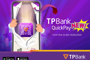 Thanh toán chỉ trong tích tắc với TPBank QuickPay phiên bản mới