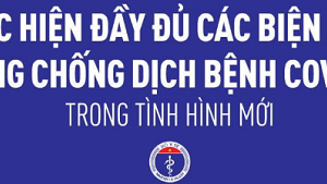 Bộ Y tế khuyến cáo 9 biện pháp mới nhất phòng Covid-19