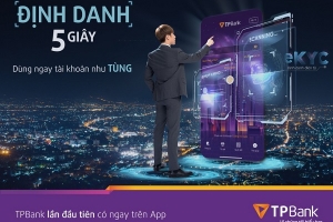 TPBank tiên phong phát triển toàn diện eKYC trên di động tại Việt Nam