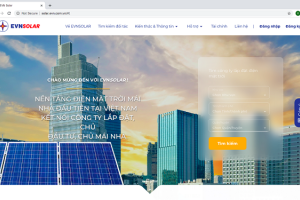 Đưa vào hoạt động thử nghiệm nền tảng EVNSOLAR - Thúc đẩy phát triển điện mặt trời mái nhà