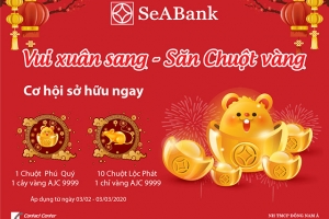 Dùng ngân hàng điện tử SeABank “Vui Xuân sang, săn chuột vàng”