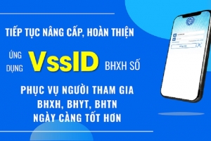 Bảo hiểm xã hội Việt Nam tiếp tục nâng cấp, hoàn thiện ứng dụng VssID - Bảo hiểm xã hội số