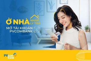 PVcomBank mở tài khoản thanh toán theo phong cách mới