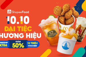ShopeeFood khởi động sự kiện 10.10 - Đại Tiệc Thương Hiệu, tăng cường hỗ trợ Đối tác và Người dùng