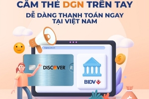 NAPAS phối hợp với BIDV triển khai Dịch vụ chấp nhận thẻ mang thương hiệu DFS tại Việt Nam