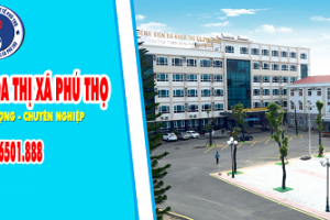 Bệnh viện Đa khoa thị xã Phú Thọ: Nâng cao chất lượng khám chữa bệnh hướng tới sự hài lòng của người dân