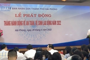 Hải Phòng phát động Tháng hành động về an toàn, vệ sinh lao động năm 2022