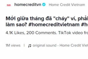 Home Credit Việt Nam – Tối ưu hóa công cụ marketing trên nền tảng Tiktok