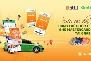 Giảm giá lên tới 600.000 đồng cho chủ thẻ quốc tế SHB Mastercard khi sử dụng Grap
