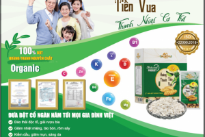 Sản phẩm Hoàng Thanh Tiến Vua: Thực phẩm tốt cho sức khỏe