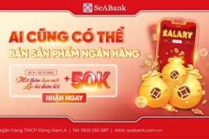 Giới thiệu mở mới tài khoản SeAMobile, nhận thưởng lên tới 15 triệu đồng