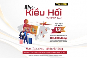 Mùa kiều hối Agribank 2023 “Nhận tiền nhanh - Nhiều quà tặng”