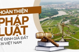 Đẩy nhanh tiến độ về công tác giám định, định giá tài sản trong lĩnh vực đất đai