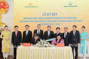UBND tỉnh Nam Định và TCT Hàng không Việt Nam (Vietnam Airlines) ký thỏa thuận hợp tác toàn diện