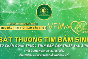 Bệnh viện Phụ sản Hà Nội tổ chức Hội nghị thường niên y học bào thai lần I