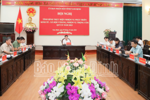 Nam Định triển khai thực hiện nhiệm vụ trọng tâm những tháng cuối năm 2023